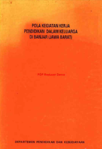 Image of Pola Kegiatan Kerja Pendidikan Dalam Keluarga di Banjar ( Jawa Barat )