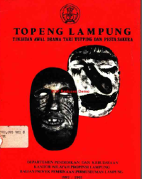 Image of Topeng Lampung: Tinjauan Awal Drama Tari Lampung dan Pesta Sakura