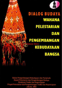 Image of Dialog Budaya: Wahana Pelestarian dan Pengembangan Kebudayaan Bangsa