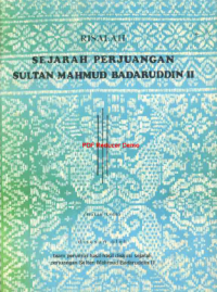 Image of Risalah Sejarah Perjuangan Sultan Mahmud Badaruddin II