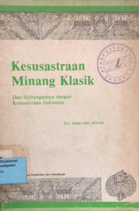 Kesusasteraan minang klasik dan Hubungannya dengan kesusasteraan Indonesia