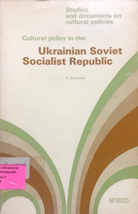 Cultural Policy in the Ukrainian Soviet Socialist Republic