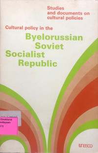 Cultural Policy in the Byelorussian Soviet Socialist Republic