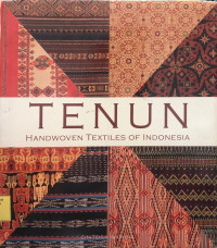 Image of Tenun : Handwoven Textiles of Indonesia