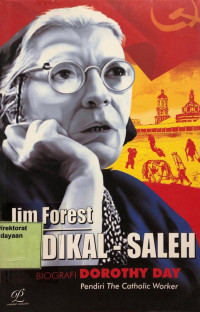 Radikal - Saleh Biografi Dorothy Day Pendiri The Catholic Worker