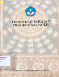 Image of Tenun dan Pakaian Tradisional Aceh