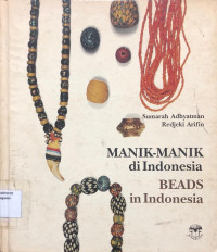 Image of Manik - manik di Indonesia (Beads in Indonesia)
