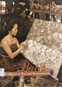Image of BATIK : The Impact of Time and Environment