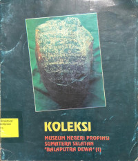 Image of Koleksi Museum Negeri Propinsi Sumatera Selatan 