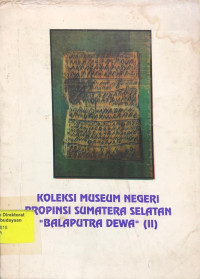 Koleksi Museum Negeri Propinsi Sumatera Selatan 