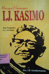 Riwayat perjuangan I.J Kasimo