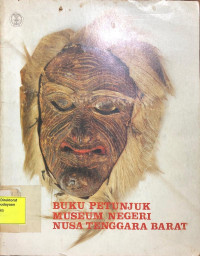 Image of Buku Petunjuk Museum Negeri Nusa Tenggarat Barat