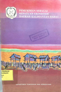 Pemukiman Sebagai Kesatuan Ekosistem Daerah Kalimantan Barat