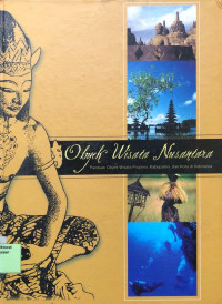 Obyek wisata Nusantara: Panduan obyek wisata provinsi, kabupaten, dan kota Indonesia