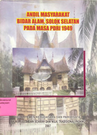 Image of Andil Masyarakat Bidar Alam Solok Selatan Pada Masa PDRI 1949