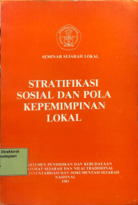 Image of Seminar Sejarah Lokal Topik I Stratifikasi Sosial Dan Pola Kepemimpinan Lokal