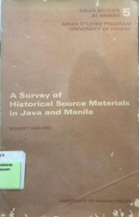 Image of A  Survey of Hisotrical Source Materials in Java and Manila