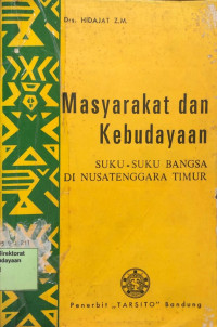 Image of Masyarakat dan Kebudayaan: Suku-Suku Bangsa di Nusa Tenggara Timur