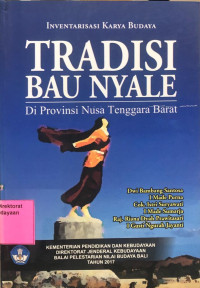 Inventarisasi Karya Budaya : Tradisi Bau Nyale Di Provinsi Nusa Tenggara Barat