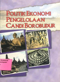 Image of Politik Ekonomi Pengelolaan Candi Borobudur