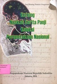 Image of Katalog Naskah Cerita Panji Koleksi Perpustakaan Nasional