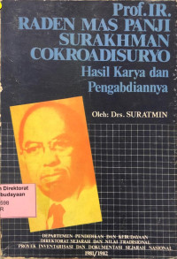 Prof. Ir. Raden Mas Panji Surakhman Cokroadisuryo: hasil karya dan pengabdiannya