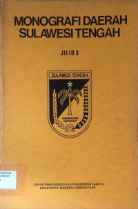 Image of Monografi Daerah Sulawesi Tengah : Jilid 3
