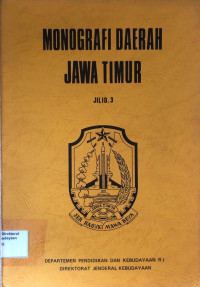 Monografi Daerah Jawa Timur : Jilid 3