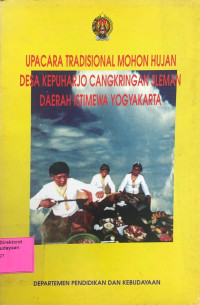 Upacara Tradisional Mohon Hujan Desa Kepuharjo Cangkringan Sleman Daerah Istimewa Yogyakarta
