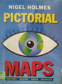 Pictorial Maps: History, Design, Ideas, Sources