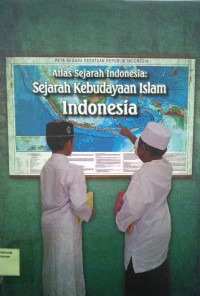 Image of Atlas Sejarah Indonesia: Sejarah Kebudayaan Islam Indonesia