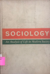 Image of Sociology : An Analysis Of Life In Modern Society