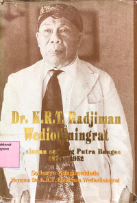 Image of Dr. K.R.T. Radjiman Wediodiningrat Perjalanan seorang Putra Bangsa 1879-1952