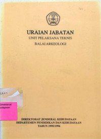 Image of Uraian Jabatan: Unit Pelaksana Teknis Balai Arkeologi