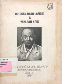 Image of DR. GSSJ Ratulangi & yayasan kris