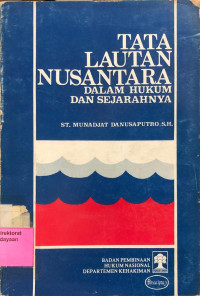 Tata Lautan Nusantara dalam Hukum Dan Sejarahnya