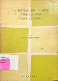Suatu Kitab Hukum Adat Untuk Seluruh Hindia Belanda