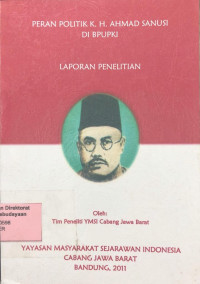 Image of Peran Politik K.H. Ahmad Sanusi Di BPUPKI Laporan Penelitian