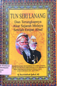 Image of Tun Seri Lanang dan terungkapnya akar sejarah Melayu setelah empat abad