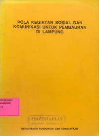 Image of Pola kegiatan sosial dan komunikasi untuk pembauran di Lampung