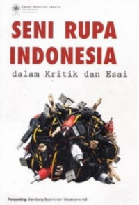 Image of Seni Rupa Indonesia dalam Kritik dan Esai