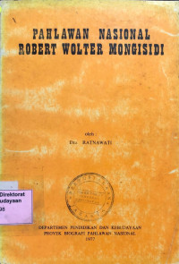 Pahlawan Nasional Robert Wolter Mongonsidi