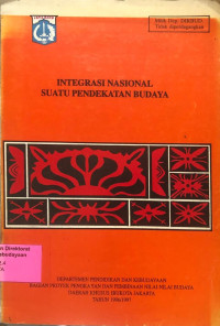 Image of Integrasi Nasional Suatu Pendekatan Budaya
