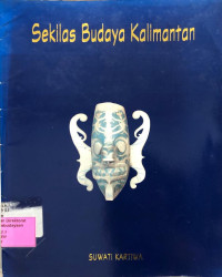 Sekilas Budaya Kalimantan