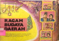 Ragam Budaya Daerah : Adat Perkawinan Derah, Budaya Khusus, Alat Musik Tradisional, Dan Museum-Museum Di Seluruh Indonesia