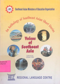 Voices Of Southeast Asia : an anthology of southeast asian short stories