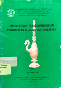 Image of Pokok-pokok Pendokumentasian Peninggalan Sejarah Dan Purbakala