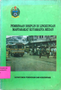 Image of Pembinaan Disiplin Di Lingkungan Masyarakat Kotamadya Medan