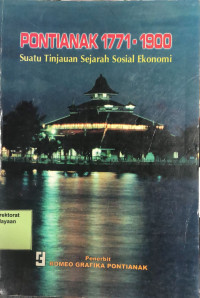 Image of Pontianak 1771 - 1900: Suatu tinjauan sejarah sosial ekonomi
