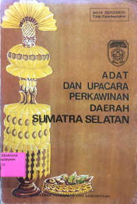 Image of Adat Dan Upacara Perkawinan Daerah Sumatra Selatan
